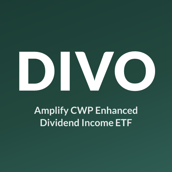 DIVO ETF ticker symbol, Amplify CWP Enhanced Dividend Income ETF