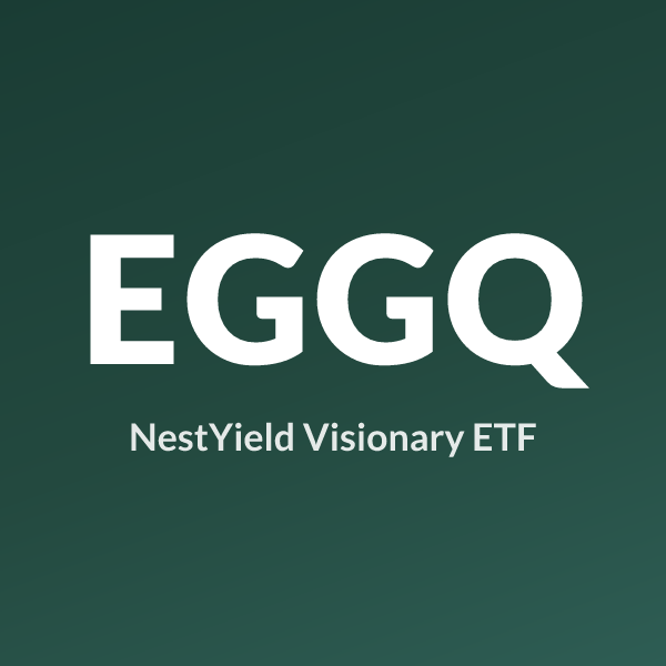 EGGQ ETF ticker symbol, NestYield Visionary ETF