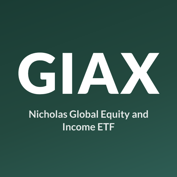 GIAX ETF ticker symbol, Nicholas Global Equity and Income ETF