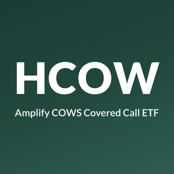 HCOW ETF ticker symbol, Amplify COWS Covered Call ETF