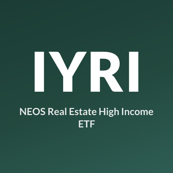IYRI ETF ticker symbol, NEOS Real Estate High Income ETF
