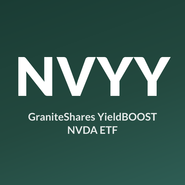 NVYY ETF ticker symbol, GraniteShares YieldBOOST NVDA ETF