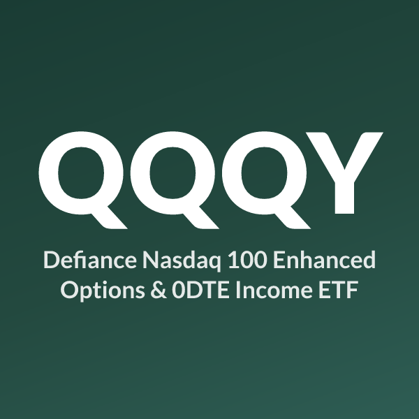 QQQY ETF ticker symbol, Defiance Nasdaq 100 Enhanced Options & 0DTE Income ETF
