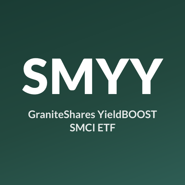 SMYY ETF ticker symbol, GraniteShares YieldBOOST SMCI ETF