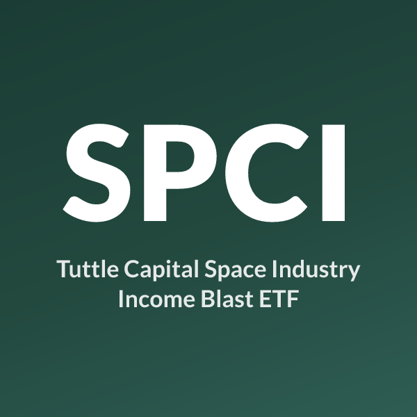 SPCI ETF ticker symbol, Tuttle Capital Space Industry Income Blast ETF