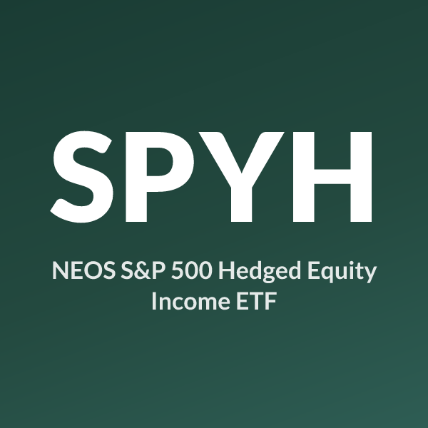 SPYH ETF ticker symbol, NEOS S&P 500 Hedged Equity Income ETF
