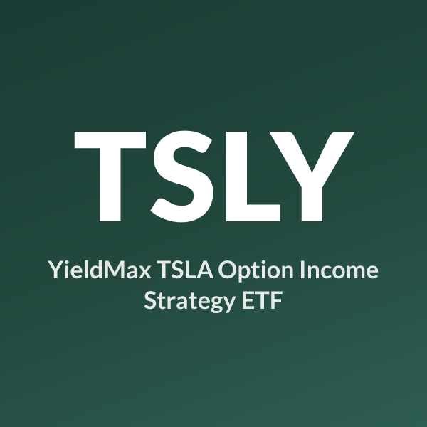 TSLY ETF ticker symbol, YieldMax TSLA Option Income Strategy ETF