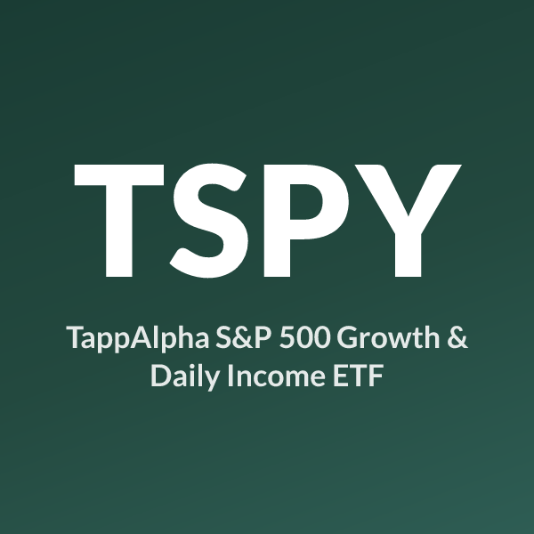 TSPY ETF ticker symbol, TappAlpha S&P 500 Growth & Daily Income ETF