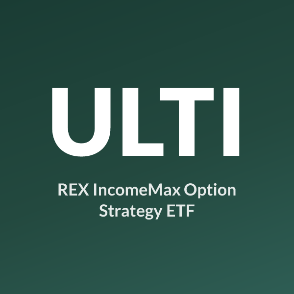 ULTI ETF ticker symbol, REX IncomeMax Option Strategy ETF