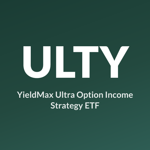 ULTY ETF ticker symbol, YieldMax Ultra Option Income Strategy ETF