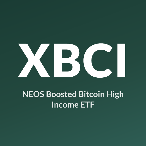XBCI ETF ticker symbol, NEOS Boosted Bitcoin High Income ETF