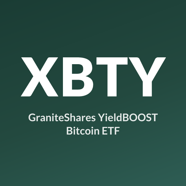 XBTY ETF ticker symbol, GraniteShares YieldBOOST Bitcoin ETF