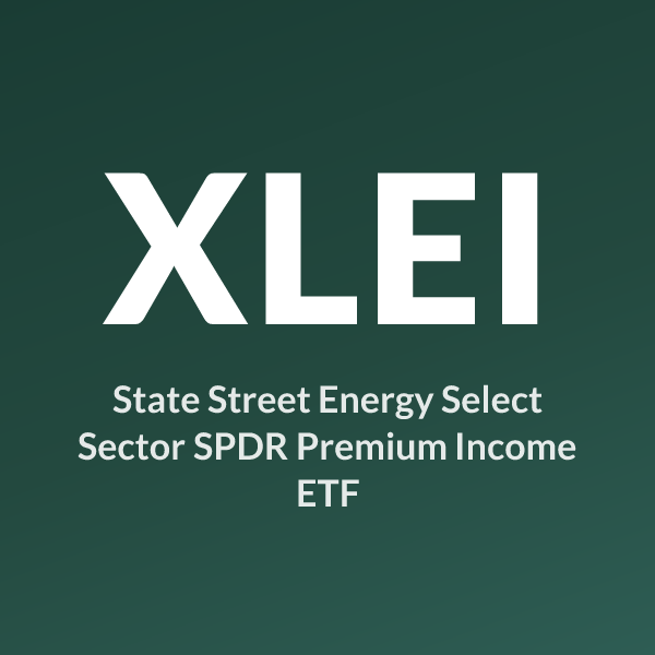 XLEI ETF ticker symbol, State Street Energy Select Sector SPDR Premium Income ETF
