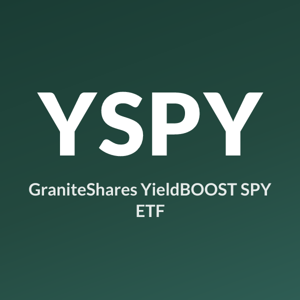 YSPY ETF ticker symbol, GraniteShares YieldBOOST SPY ETF